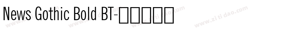 News Gothic Bold BT字体转换